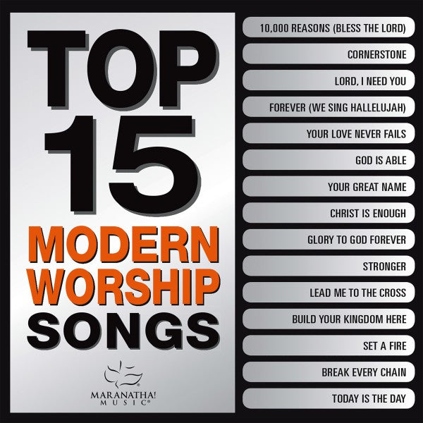 Top 15 Modern Worship Songs