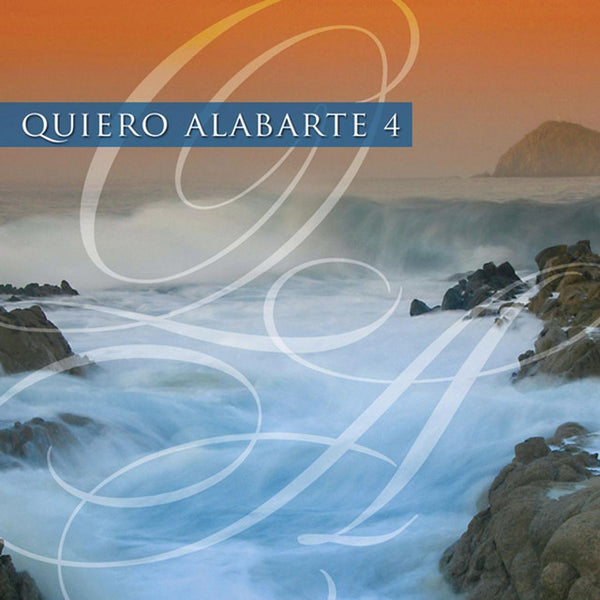 Quiero Alabarte: Volume 4