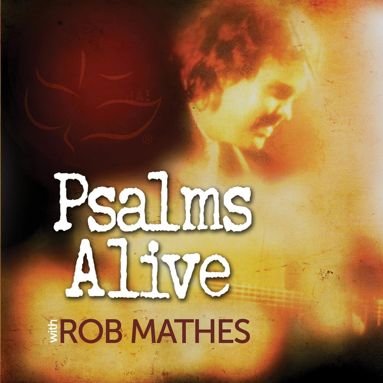 Psalms Alive with Rob Mathes