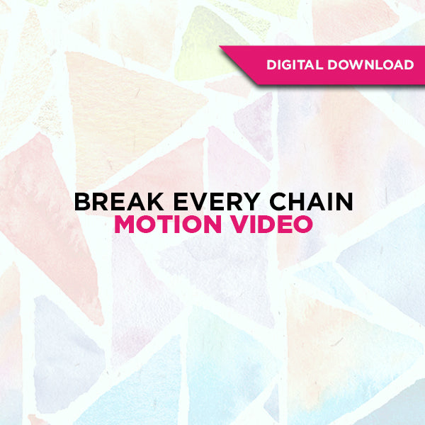 Break Every Chain Motion Video