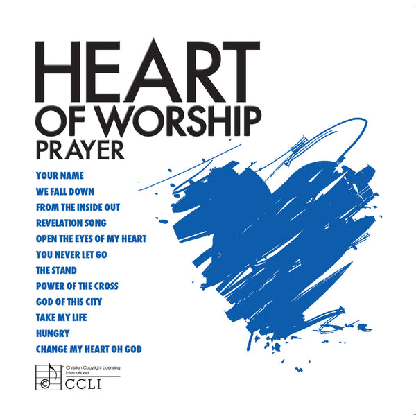 Heart of Worship: Prayer