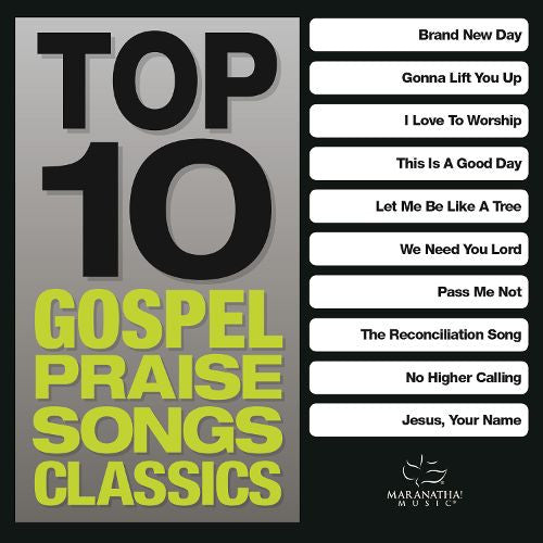 Top 10 Gospel Praise Song Classics