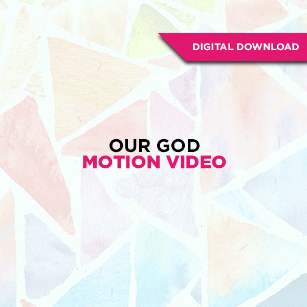 Our God Motion Video