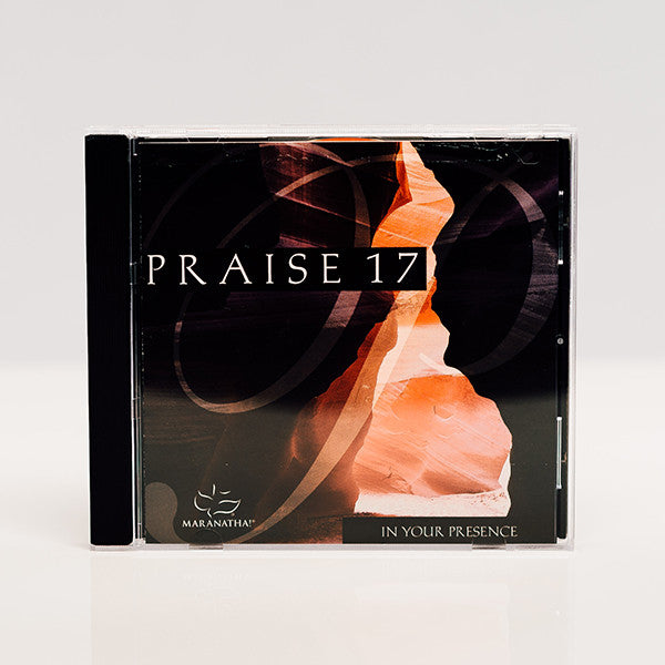 Praise 17: In Your Presence