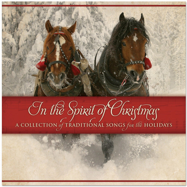 In The Spirit of Christmas: A Collection of Traditional Songs