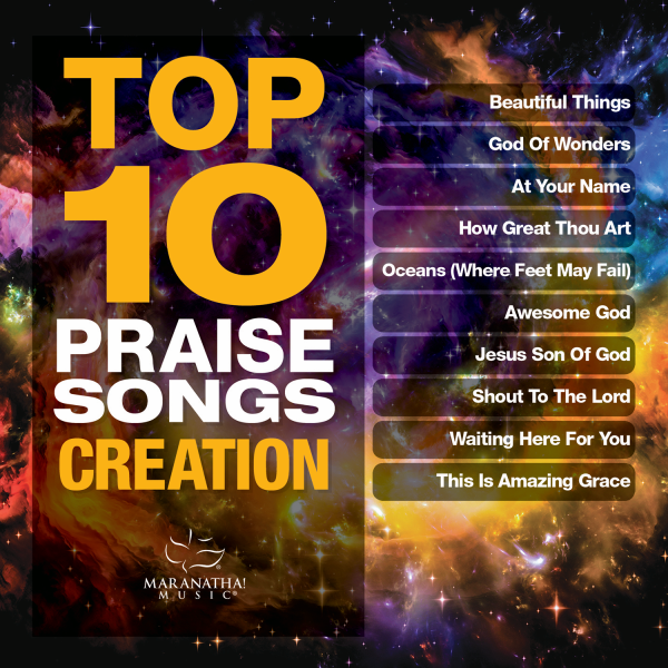 Top 10 Praise Songs: Creation