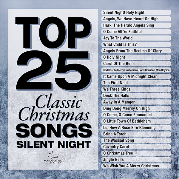 Top 25 Classic Christmas Songs: Silent Night