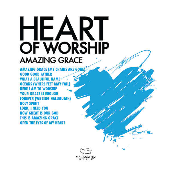 Heart of Worship: Amazing Grace