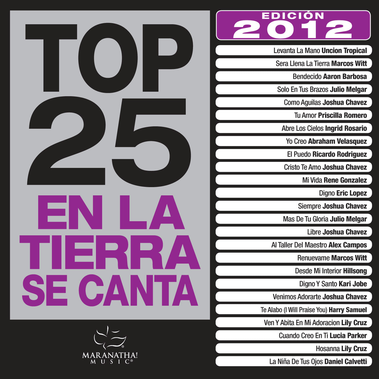Top 25 En La Tierra Se Canta 2012